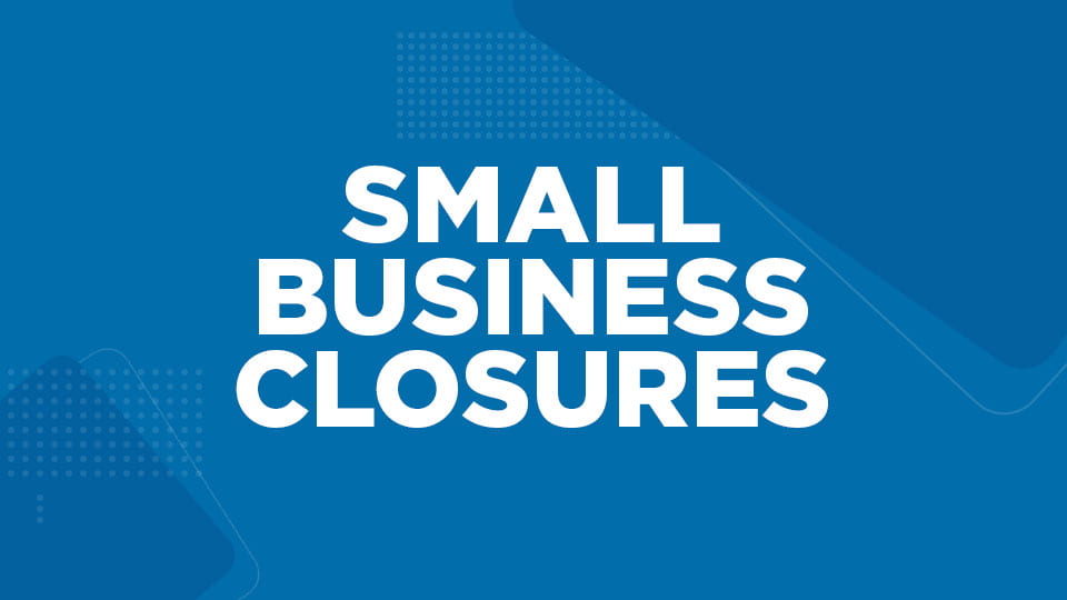 Small Business Closures